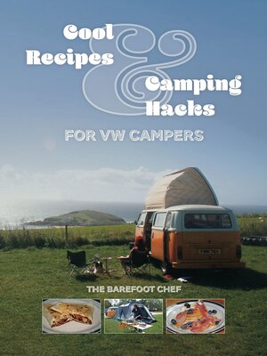 cover image of Cool Recipes & Camping Hacks for VW Campers